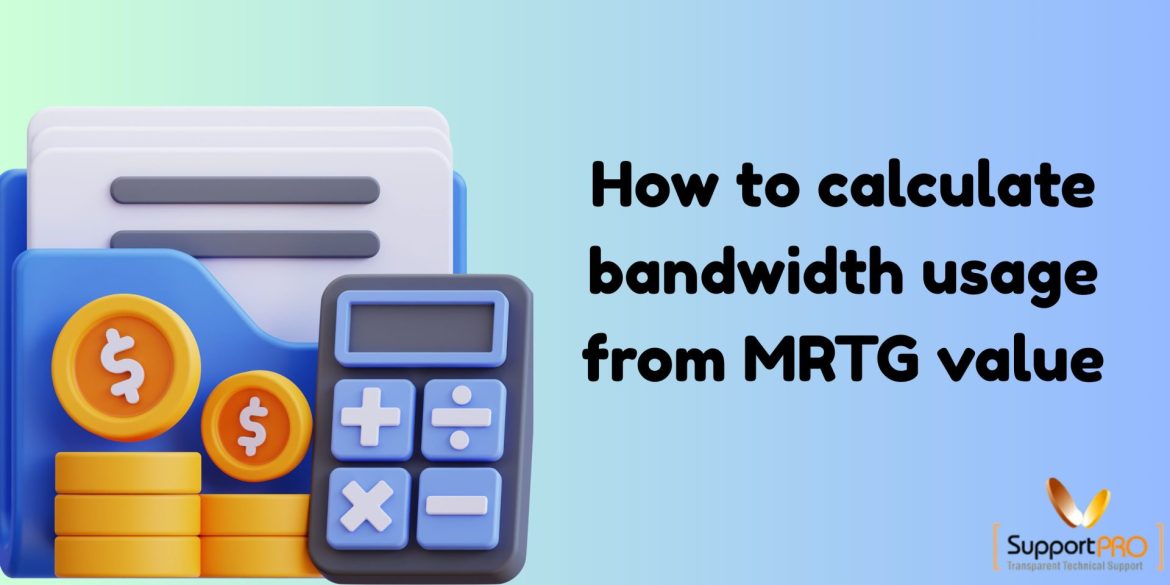 Illustration of a calculator, coins, and a blue folder on the left with a gradient background and the text 'How to calculate bandwidth usage from MRTG value' on the right.