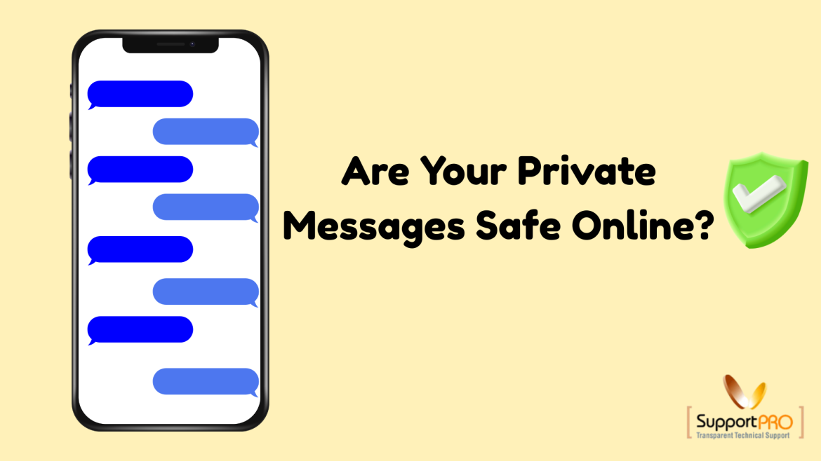 Private Messages Safe Online