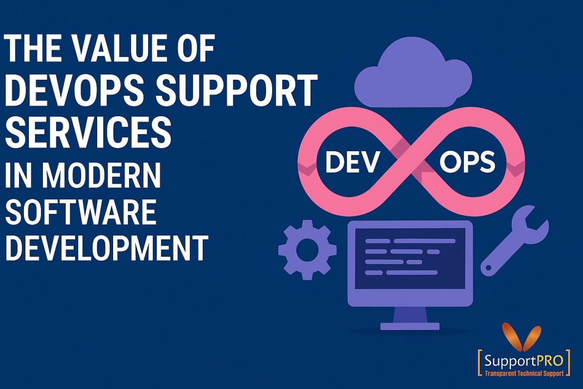 The Value of DevOps Support Services in Modern Software Development