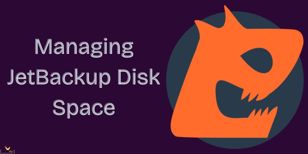Managing JetBackup Disk Space