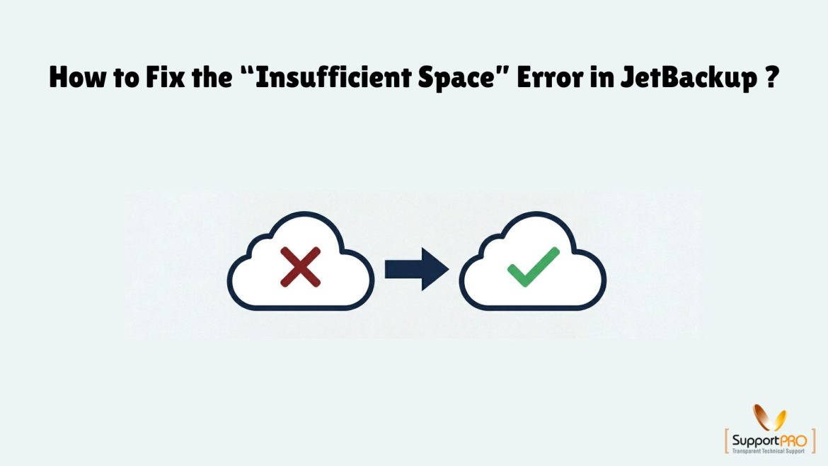 Fix the “Insufficient Space” Error in JetBackup