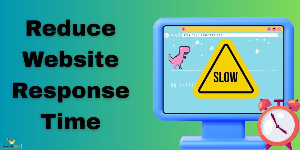 How to Reduce Website Response Time