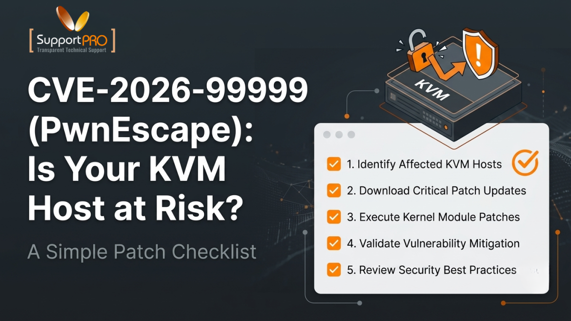 CVE-2026-99999 (PwnEscape) Is Your KVM Host at Risk A Simple Patch Checklist