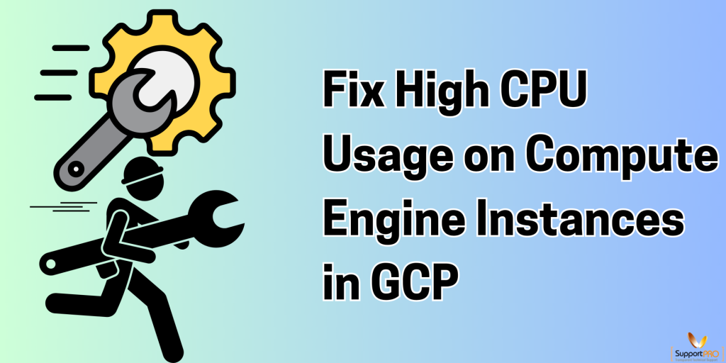 Fix High CPU Usage on Compute Engine Instances in GCP